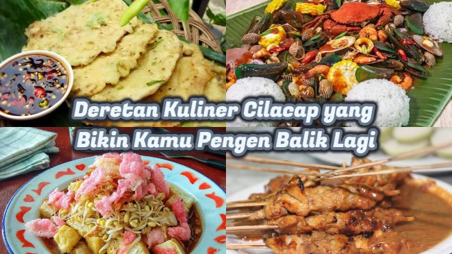 Rencana Kuliner yang Menggugah Selera di Cilacap